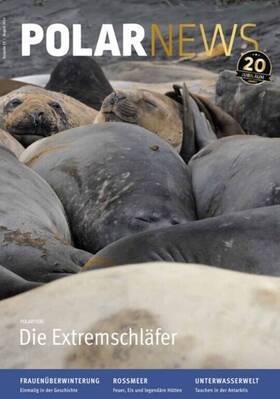 POLARNEWS-MAGAZIN - Ausgabe 08/24 (Nr. 32) - Das Spezialmagazin für Interessenten der polaren Regionen