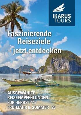 AUSGEWÄHLTE REISEN WINTER 2025 / FRÜHJAHR 2026 - Eine feine Auswahl unserer Reise-Experten (48 S./A5-Format)