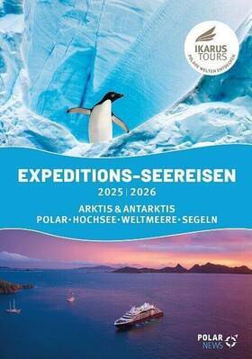 EXPEDITIONS-SEEREISEN 2025-2026 - Polare und Warmwasser-Seereisen