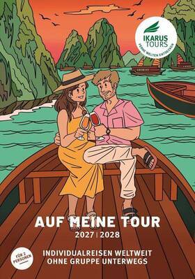 AUF MEINE TOUR 2027-2028 - Individualreisen - Versand ab September 2026 - Organisierte Privatreisen für zwei Personen - weltweit