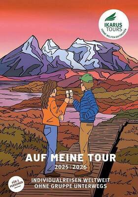 AUF MEINE TOUR 2025-2026 - Individualreisen - Organisierte Privatreisen für zwei Personen - weltweit