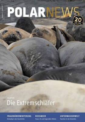 POLARNEWS-Magazin - Ausgabe 08/24 (Nr. 32) - Das Spezialmagazin für Interessenten der polaren Regionen