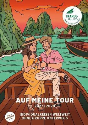 AUF MEINE TOUR 2027-2028 – Individualreisen - Organisierte Privatreisen für zwei Personen - weltweit